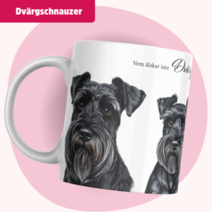 Dvärgschnauzer Mugg - Vem älskar inte... | Svart