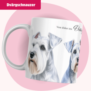 Dvärgschnauzer mugg - Vem älskar inte... | Vit