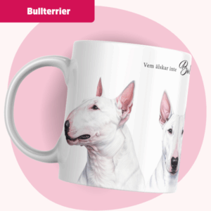 Bullterrier mugg – Vem älskar inte... | Vit