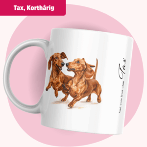 Tax mugg – Vad vore livet utan... (Korthårig) | Röd