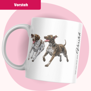 Vorsteh Mugg – Vad vore livet utan Vorsteh - Korthårig, Brun & vit