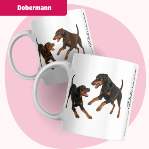 Dobermann Mugg - Vad vore livet utan... | Flera pälsfärger